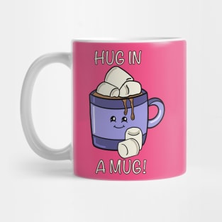 Hot Chocolate (Hug in a Mug) Mug